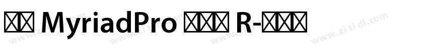 雅黑 MyriadPro 半粗体 R字体转换